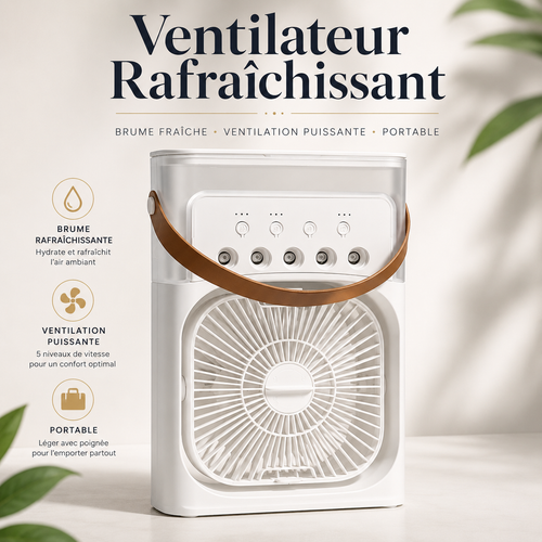 Ventilateur portable rafraichissant